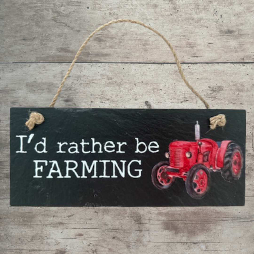 For A Farmer - Slate Signs - Various designs with Tractor Image