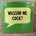 Cornish Greeting Card - Wasson me cock
